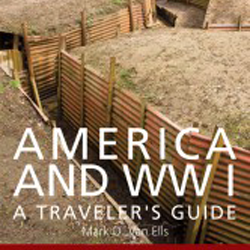 Book Review – America and WWI: A Traveler’s Guide by Mark D. Van Ells