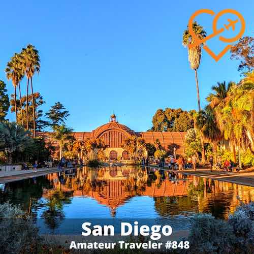 Travel to San Diego, California – Episode 848
