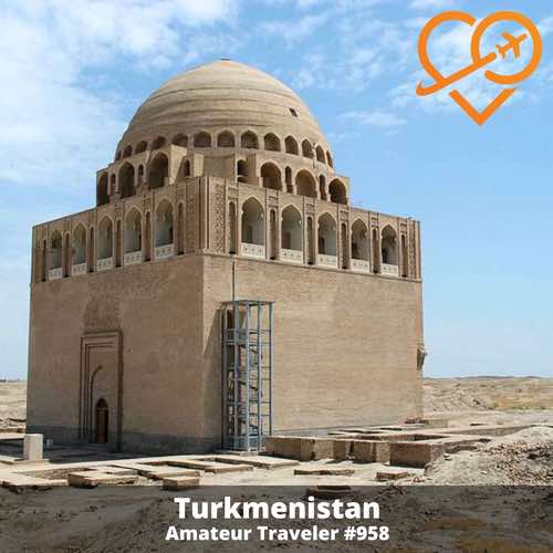 Travel to Turkmenistan – Episode 958
